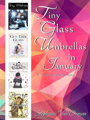 cover image of Tiny Glass Umbrellas In January